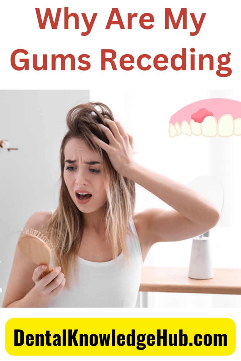 Why Are My Gums Receding - Dental Knowledge Hub